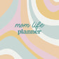 Mom Life Planner